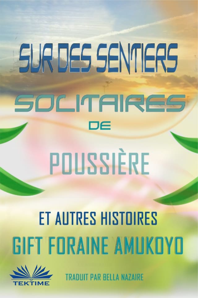Book cover for Sur Des Sentiers Solitaires De Poussière Et Autres Histoires