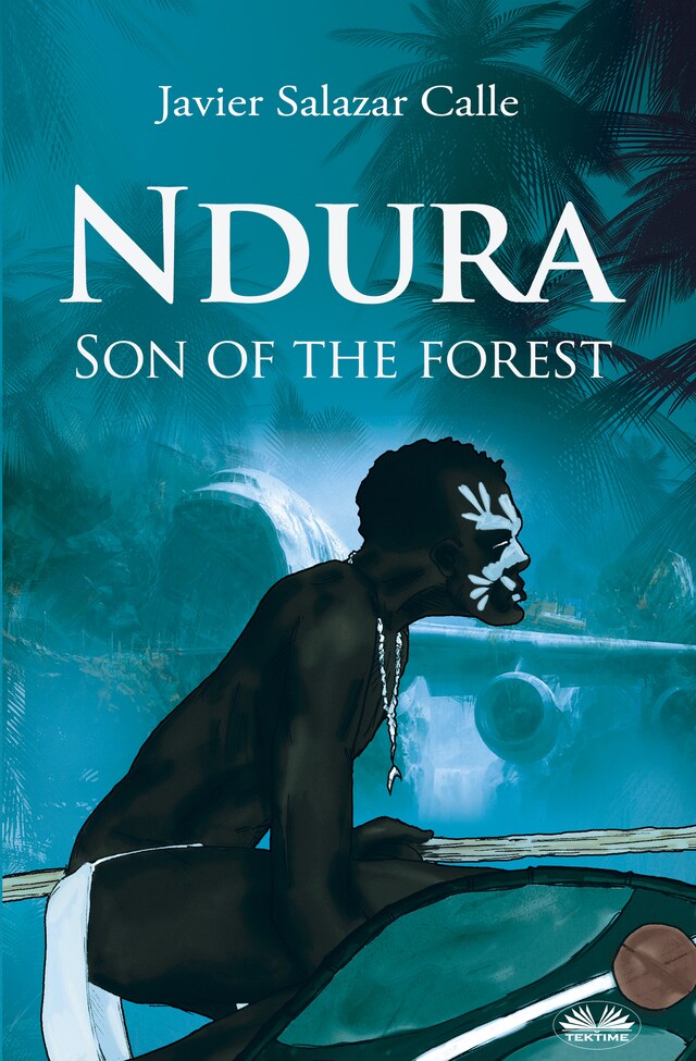 Book cover for Ndura. Son Of The Forest