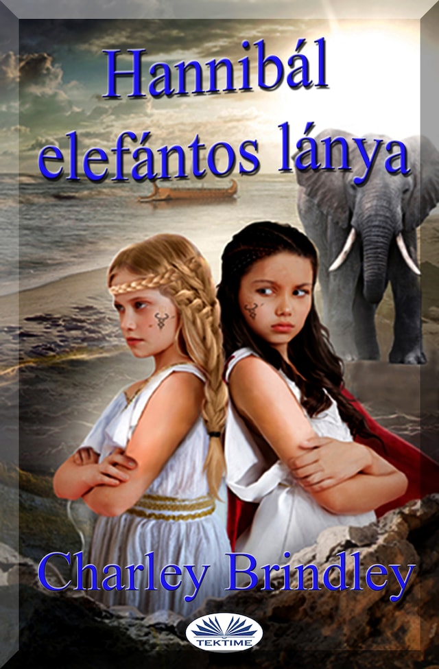 Book cover for Hannibál Elefántos Lánya