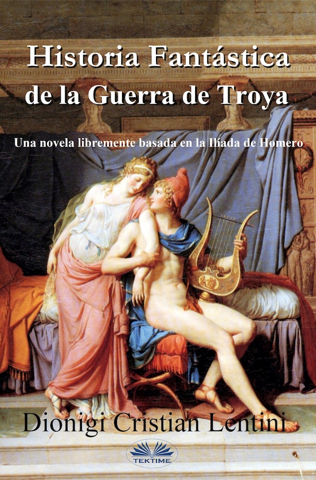 Okładka książki dla Historia Fantástica De La Guerra De Troya