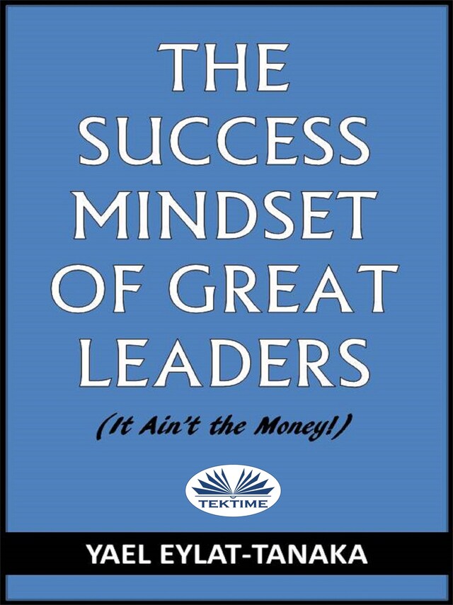 Book cover for The Success Mindset Of Great Leaders