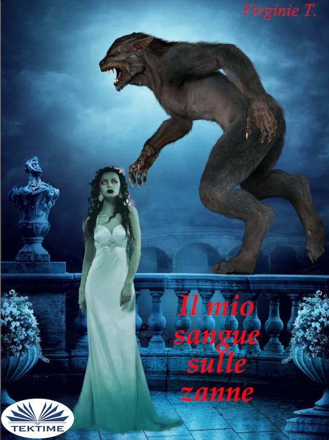 Book cover for Il Mio Sangue Sulle Zanne