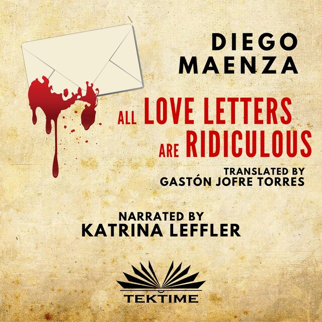 Book cover for All Love Letters Are Ridiculous