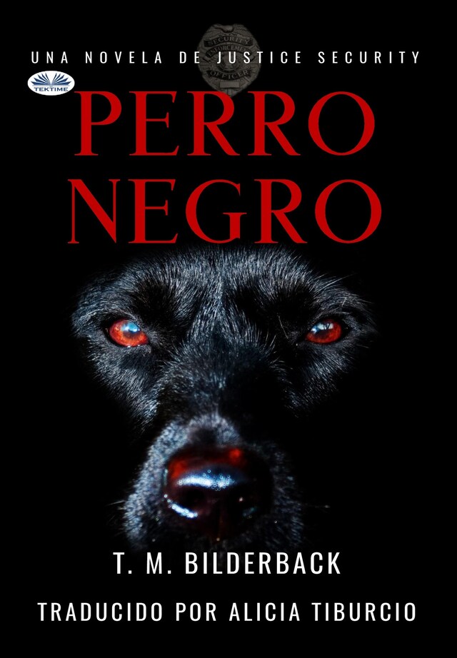 Book cover for Perro Negro - Una Novela De Justice Security