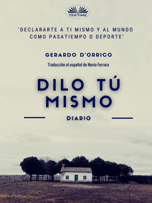 Kirjankansi teokselle Dilo Tú Mismo