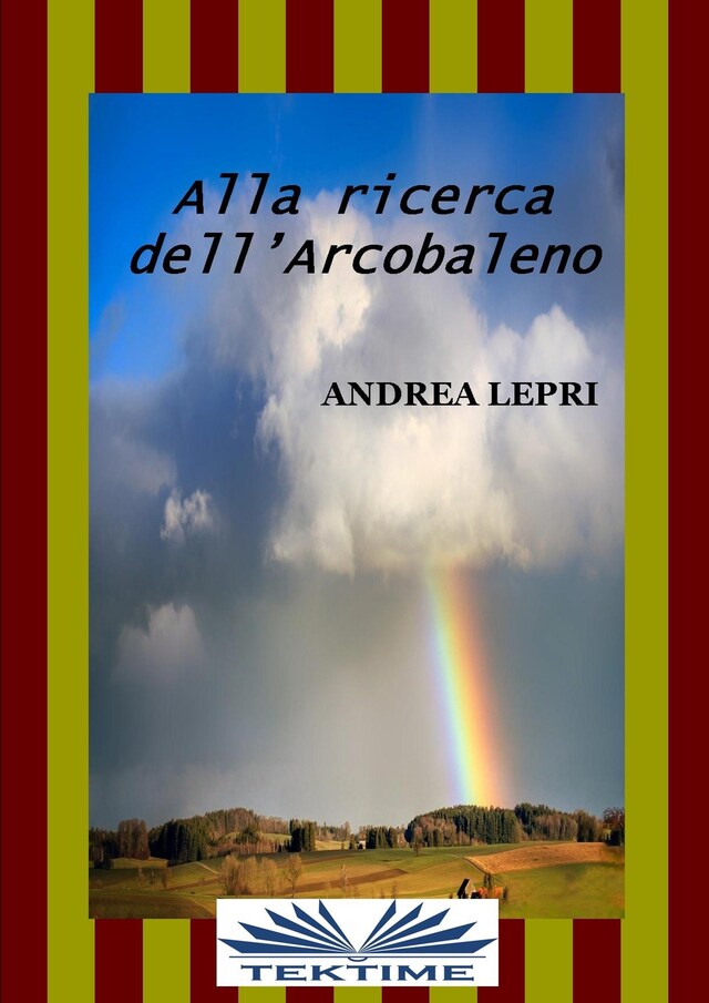 Book cover for Alla Ricerca Dell'Arcobaleno