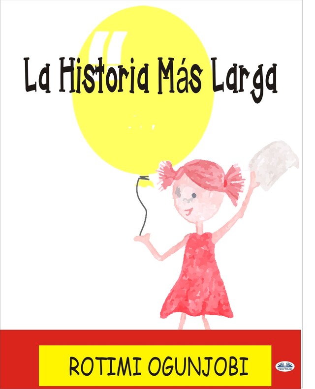 Kirjankansi teokselle La Historia Más Larga.