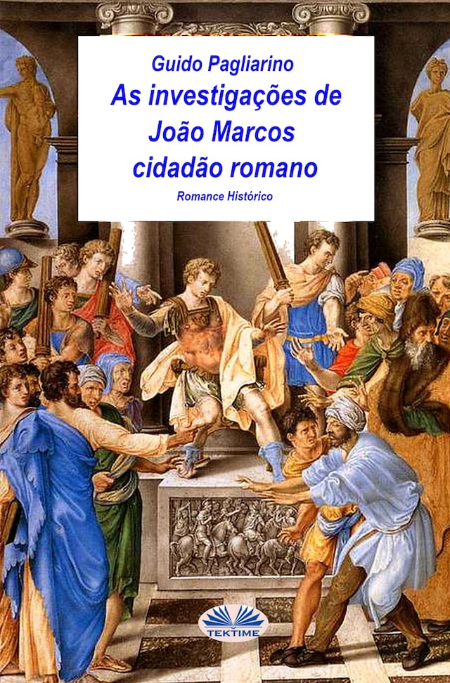 Book cover for As Investigações De João Marcos Cidadão Romano