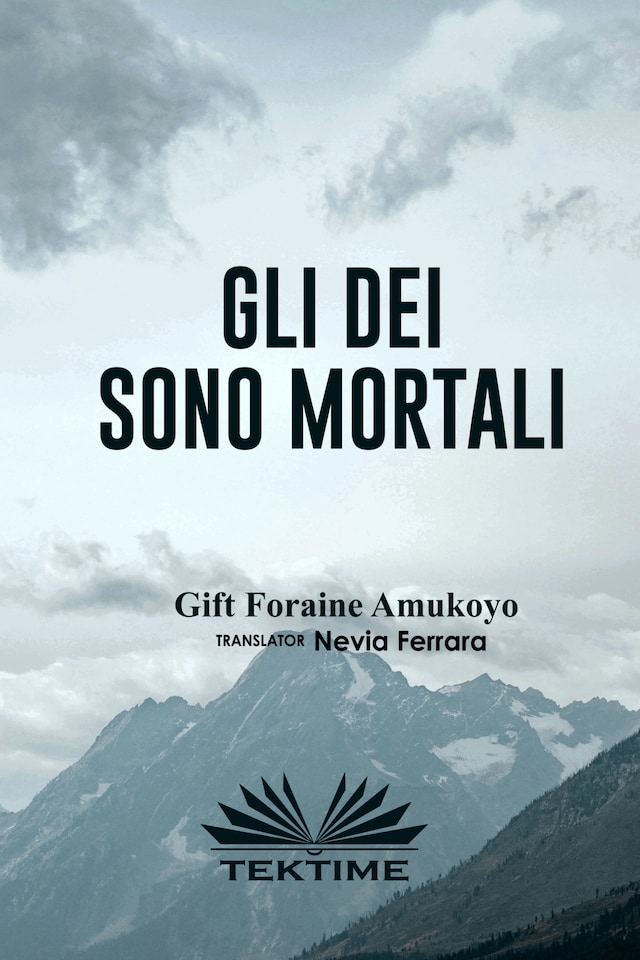 Book cover for Gli Dei Sono Mortali