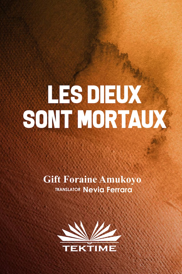 Book cover for Les Dieux Sont Mortaux