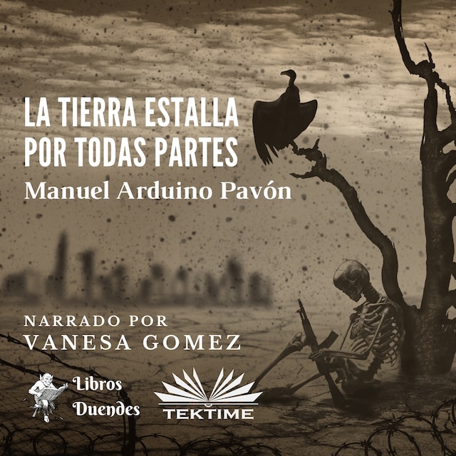 Okładka książki dla La Tierra Estalla Por Todas Partes