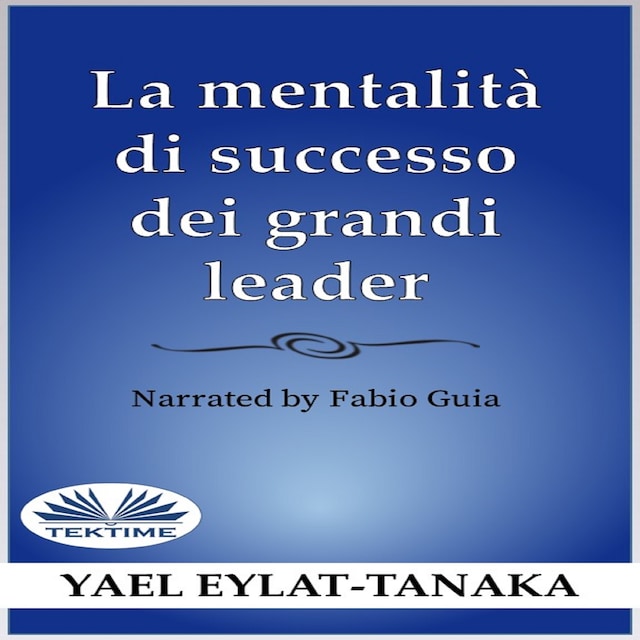 Buchcover für La Mentalità Di Successo Dei Grandi Leader