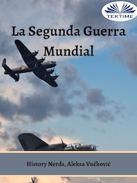 La Segunda Guerra Mundial