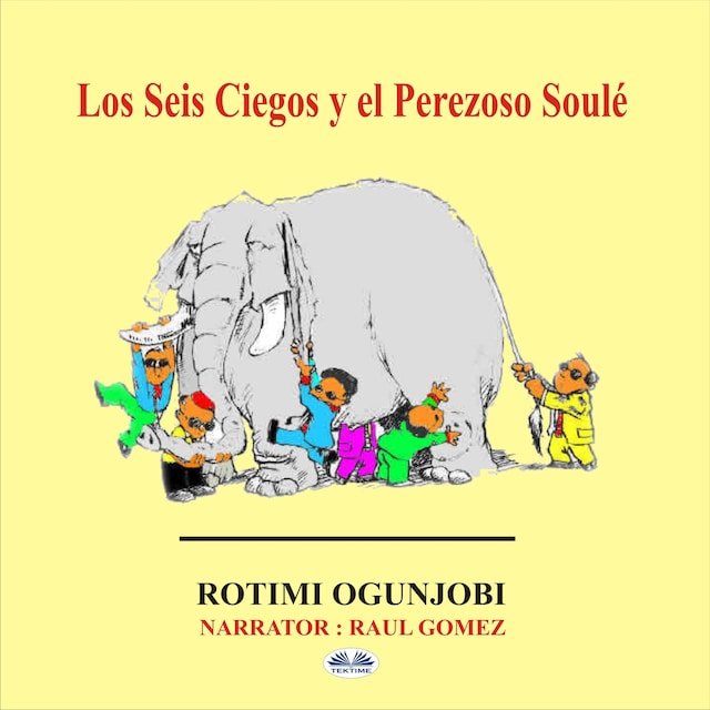 Book cover for Los Seis Ciegos Y El Perezoso Soulé