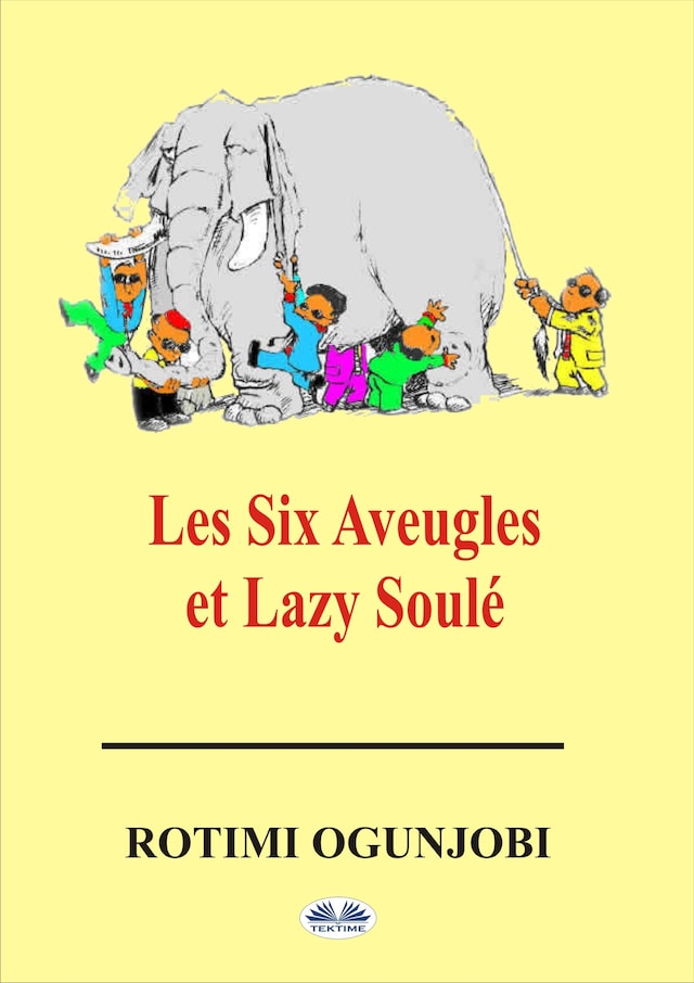 Kirjankansi teokselle Les Six Aveugles Et Lazy Soulé