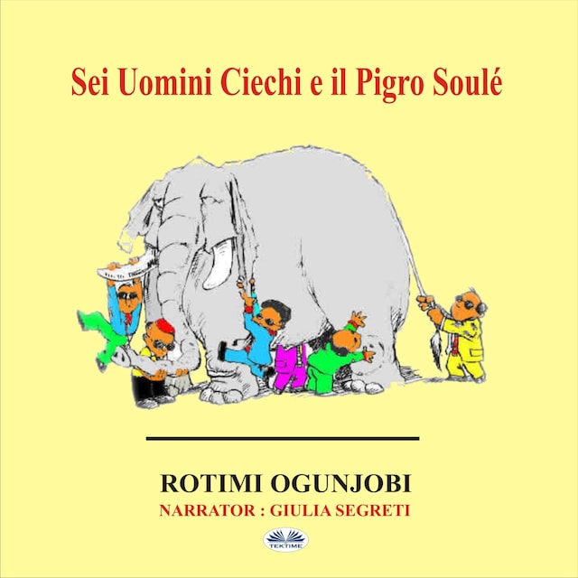 Okładka książki dla Sei Uomini Ciechi E Il Pigro Soulé