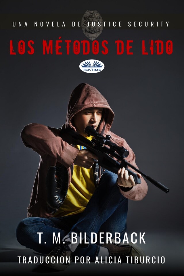 Book cover for Los Métodos De Lido - Una Novela De Justice Security