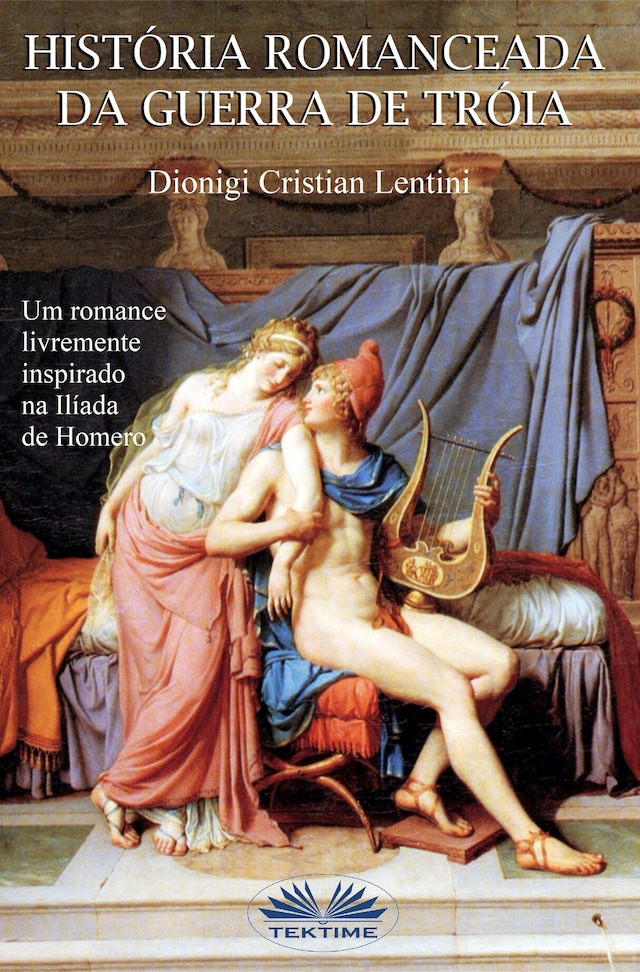 Okładka książki dla Historia Romanceada Da Guerra De Tróia