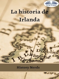 La Historia De Irlanda
