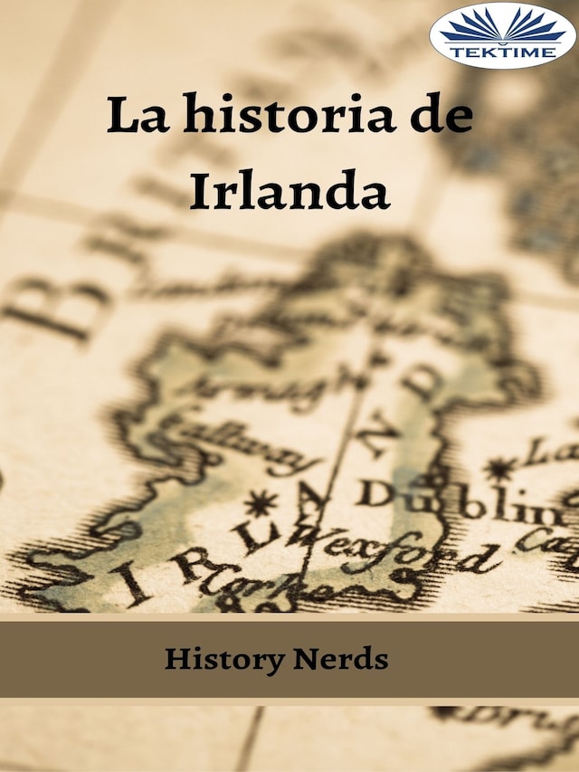 Okładka książki dla La Historia De Irlanda