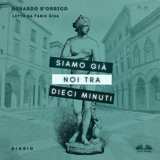 Buchcover für Siamo Già Noi Tra Dieci Minuti