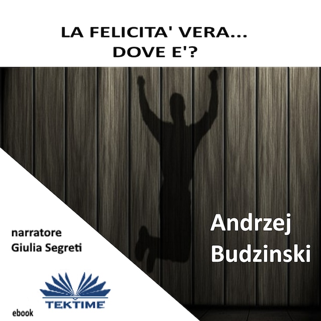 Book cover for La Felicità Vera Dov'È?