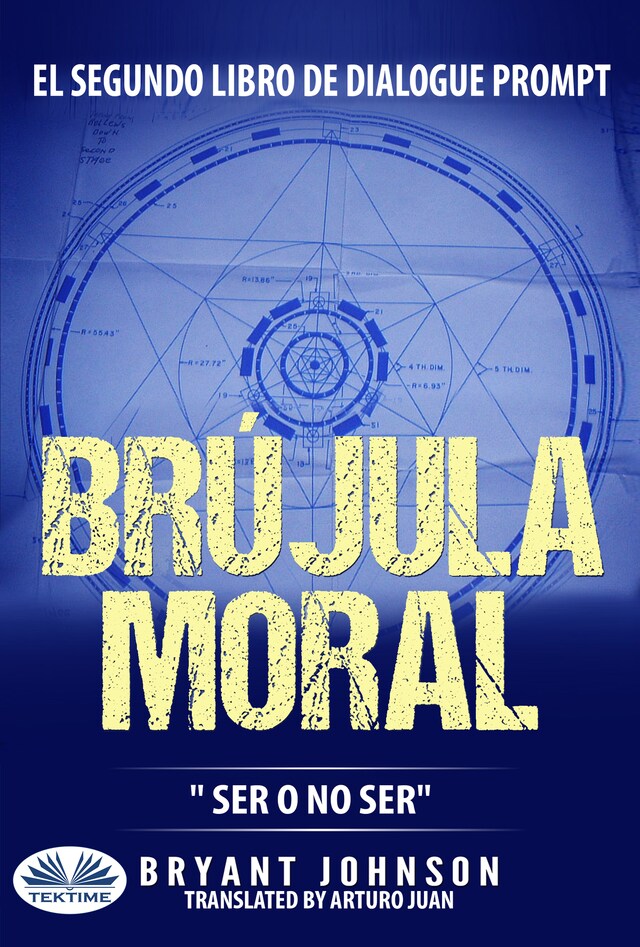 Bokomslag for Brújula Moral: Ser O No Ser