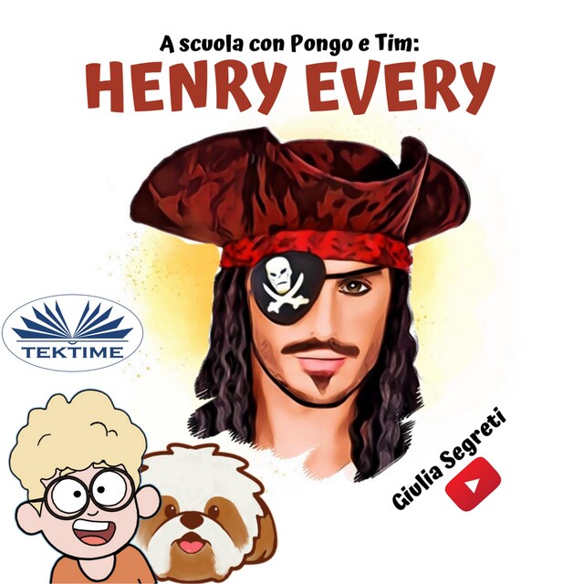 Copertina del libro per A Scuola Con PONGO E TIM: HENRY EVERY