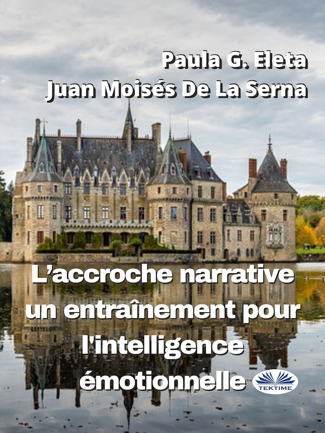 Boekomslag van L'Accroche Narrative, Un Entraînement Pour L'Intelligence Émotionnelle