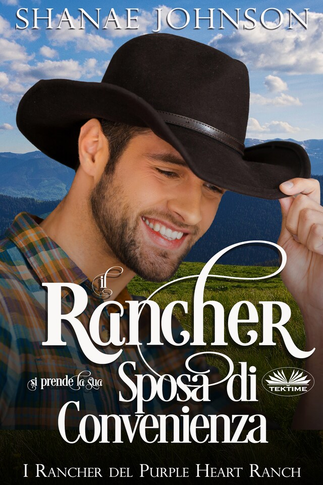 Book cover for Il Rancher Si Prende La Sua Sposa Di Convenienza