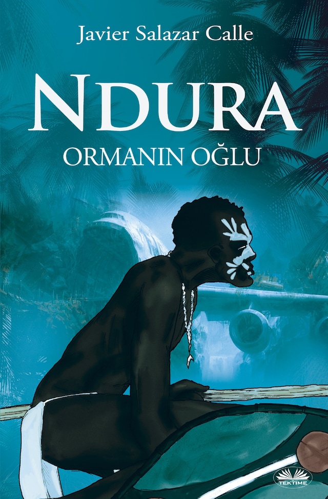 Book cover for Ndura. Ormanın Oğlu