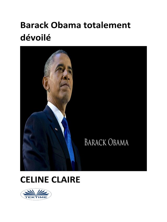 Copertina del libro per Barack Obama Totalement Dévoilé