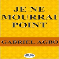 Je Ne Mourrai Point