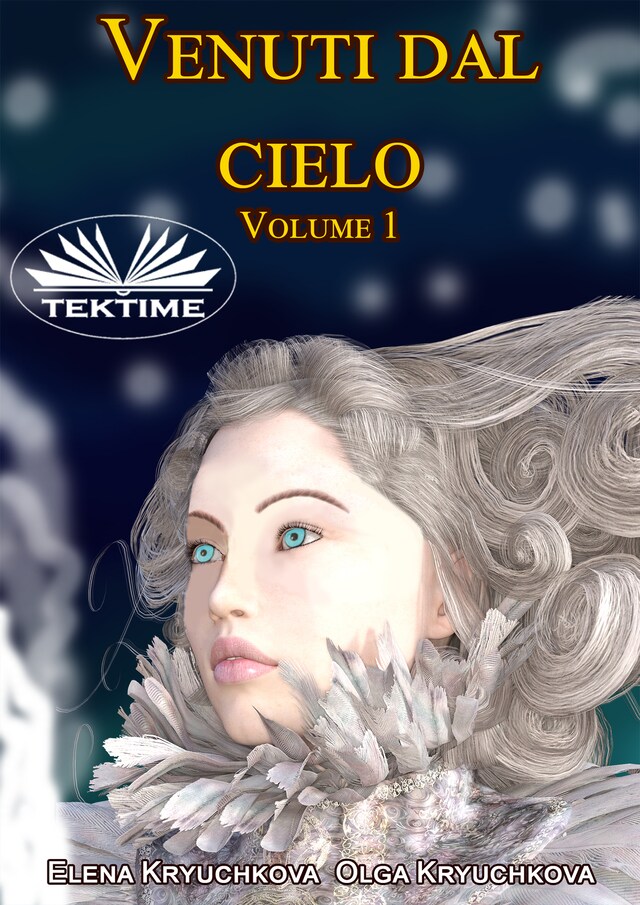 Copertina del libro per Venuti Dal Cielo, Volume 1