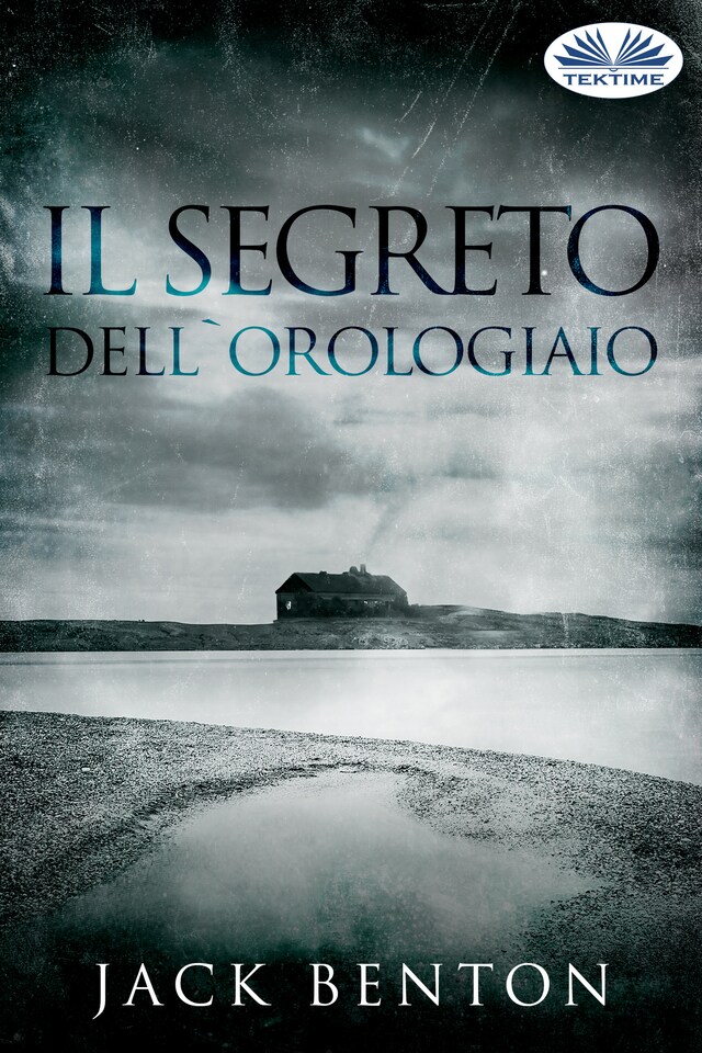 Couverture de livre pour Il Segreto Dell'Orologiaio