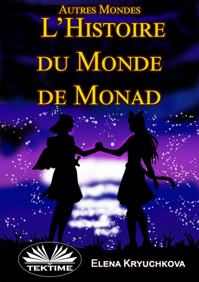Copertina del libro per Autres Mondes. Histoire Du Monde De Monad