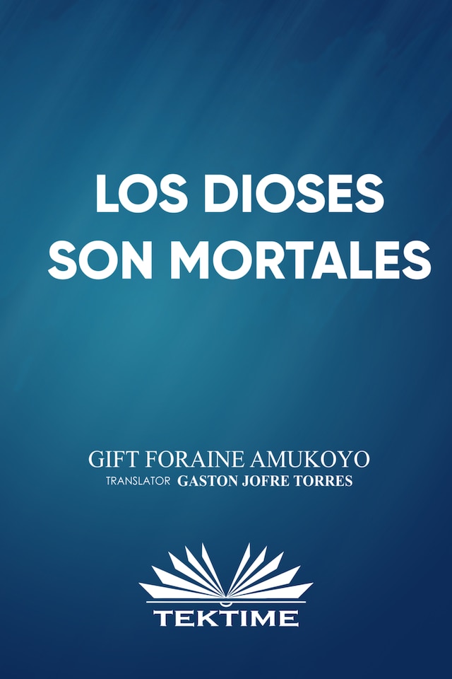Book cover for Los Dioses Son Mortales