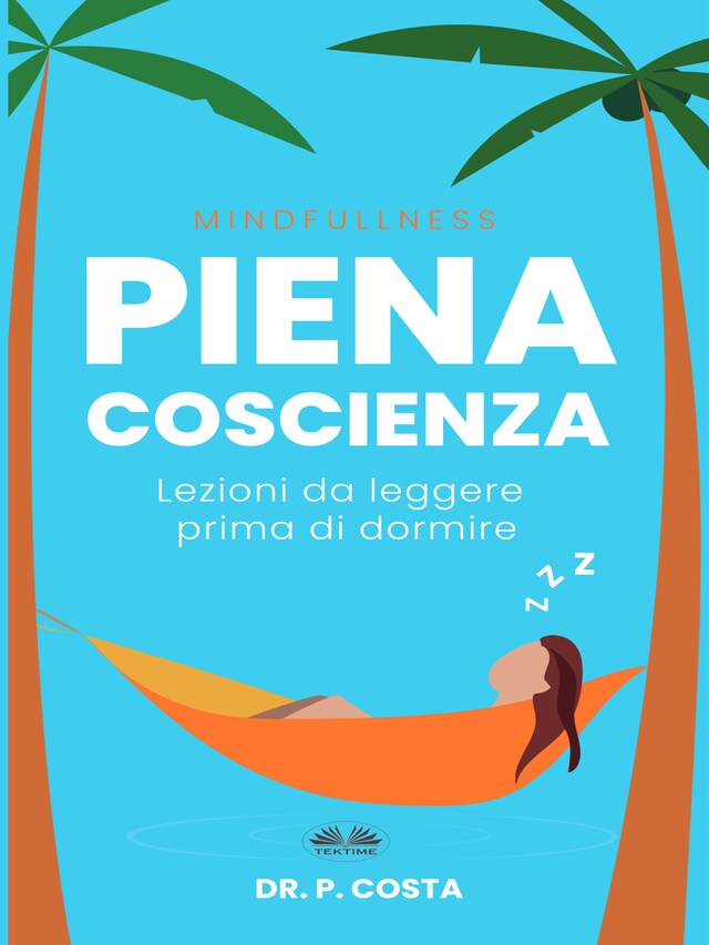 Buchcover für Piena Coscienza : Lezioni Da Leggere Prima Di Dormire