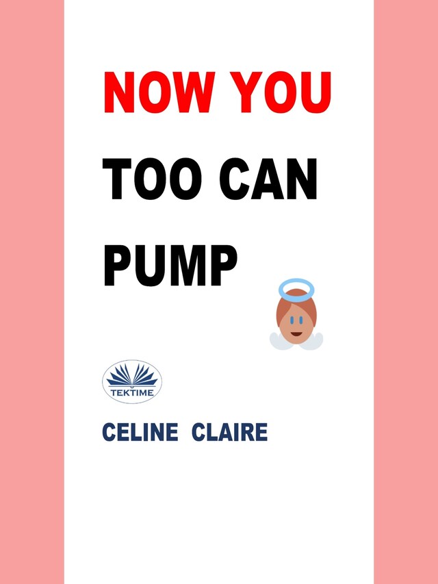 Buchcover für Now You Too Can Pump
