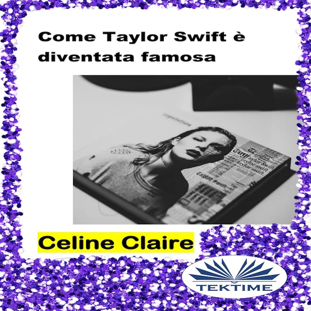 Buchcover für Come Taylor Swift È Diventata Famosa