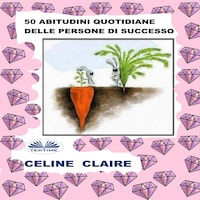 50 Abitudini Quotidiane Delle Persone Di Successo