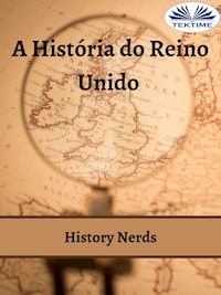 A História Do Reino Unido