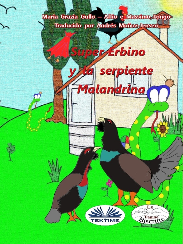Book cover for Super-Erbino Y La Serpiente Malandrina