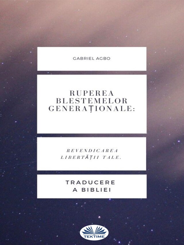 Book cover for Ruperea Blestemelor Generaționale: Revendicarea Libertății Tale.