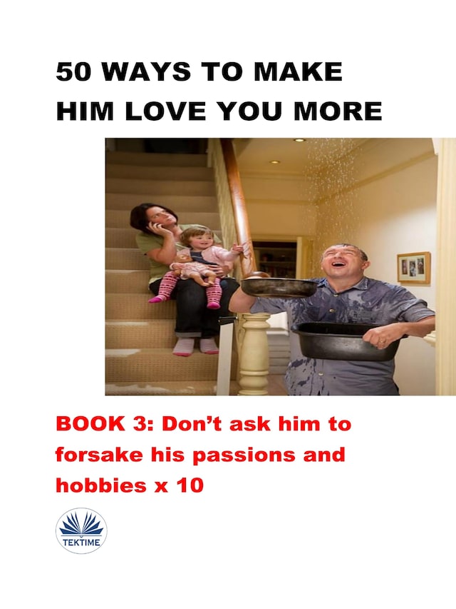 Copertina del libro per 50 Ways To Make Him Love You More
