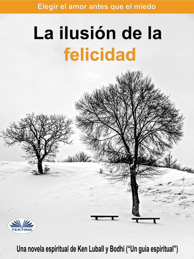 Buchcover für La Ilusión De La Felicidad