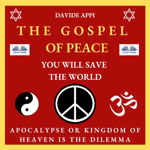 Book cover for The Gospel Of Peace. You Will Save The World