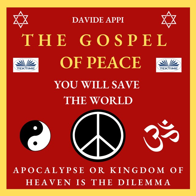Book cover for The Gospel Of Peace. You Will Save The World