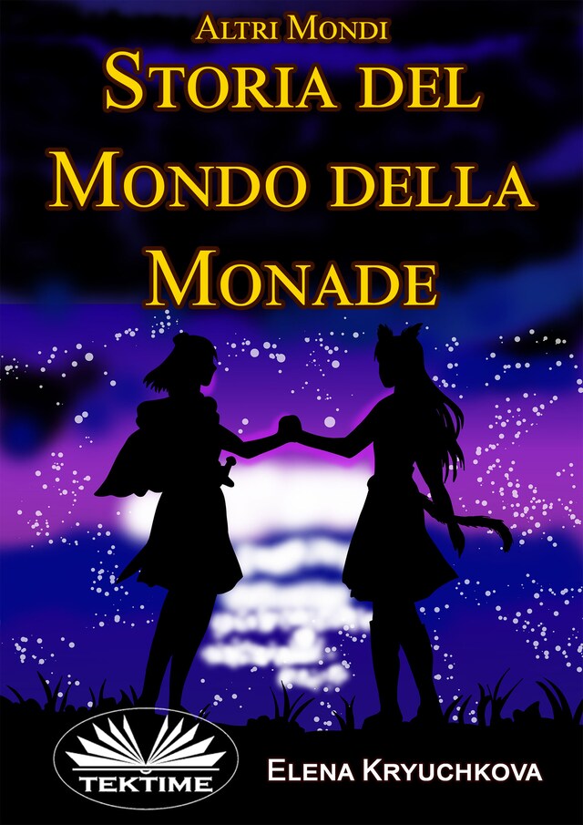Copertina del libro per Altri Mondi. Storia Del Mondo Della Monade.