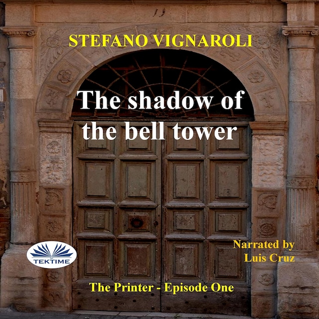 Kirjankansi teokselle The Shadow Of The Bell Tower